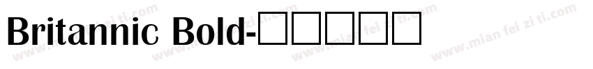 Britannic Bold字体转换